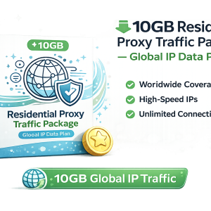 10GB Residential Proxy Traffic Package – Global IP Data Plan